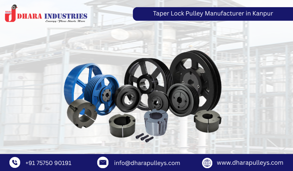 Taper Lock Pulley Manufacturer in Kanpur