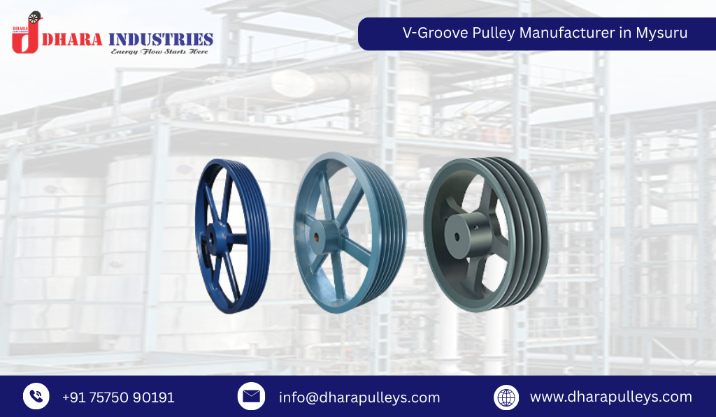 V-Groove Pulley Manufacturer in Mysuru