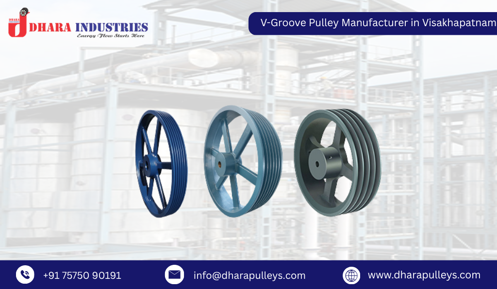 V-Groove Pulley Manufacturer in Visakhapatnam